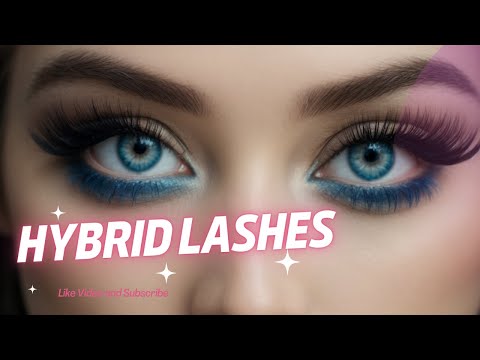 The Ultimate Guide to Hybrid Lashes: Transform Your Look!