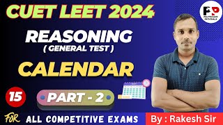 #15 Reasoning | Calendar Part-2| General Test | CUET LEET 2024  @PolytechnicPathshala ​
