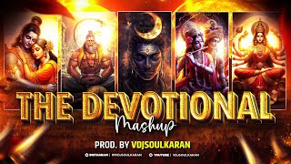 The Devotional Mashup | VDJ Soul KaraN | Hanuman Jayanti Special | Shree Ram | Shree Krishna | 2025