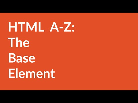 HTML A-Z: The base Element