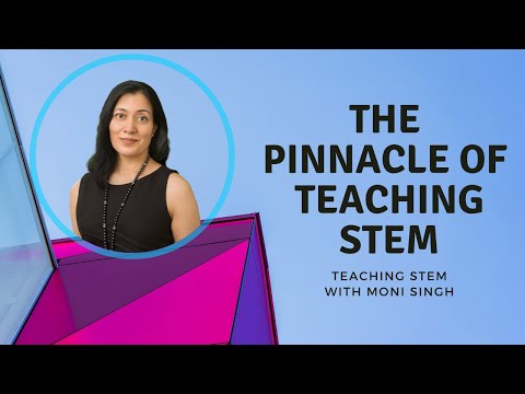 The Pinnacle of Teaching STEM