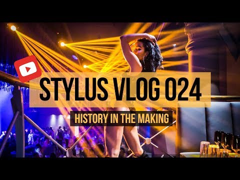 HISTORY IN THE MAKING - STYLUS VLOG 024 (DJ VLOG)
