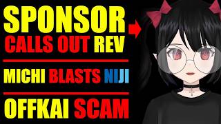Rev CALLED OUT by SPONSOR, Michi BLASTS Nijisanji, OffKai Scammers, Hololive in Toronto,  VGEN Scam