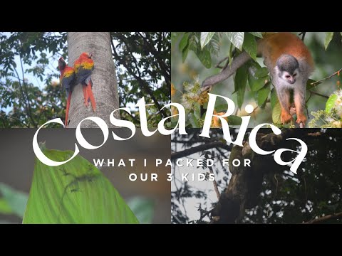 Packing for Kids: Costa Rica Vacation