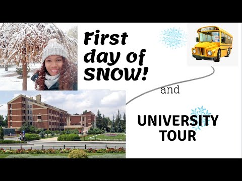 FIRST DAY OF SNOW AND UNIVERSITY TOUR