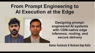 From Prompt Engineering to AI Execution at the Edge