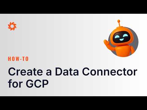 Creating a Data Connector for Google Cloud Platform