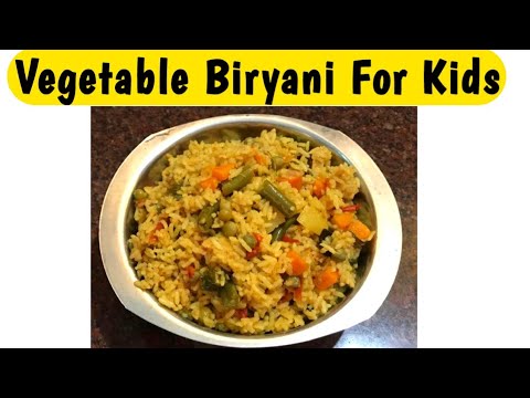 Vegetable Biryani for Kids | Kids Friendly  Biryani | Easy Veg Biryani for Kids  Lunch box |