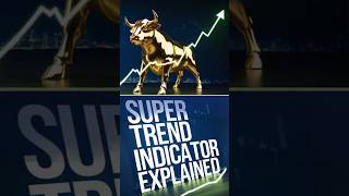 Super Trend Indicator Simplified! Master Stock Market Trends!