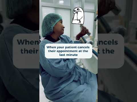When a patient cancels their appointment last minute