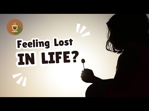 English Podcast For Learning English  Feeling Lost In Life  English Learning Podcast