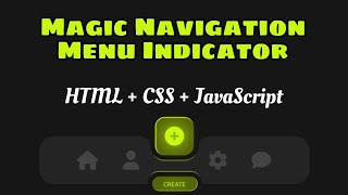 12 Magic Navigation Menu Indicator using HTML, CSS & JS || HTML + CSS + JSEffects || MasterEagle ||