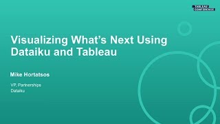 Visualizing What's Next: Using Dataiku ML and Tableau to Display Predictive Analytics