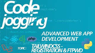 Web App Development (Advanced):  Tailwindcss -  Registration & Forgot Password