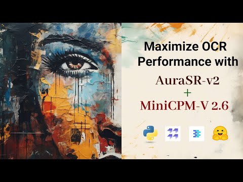 Improving OCR on Low-Quality Documents with AuraSR-v2 and MiniCPM-V 2.6