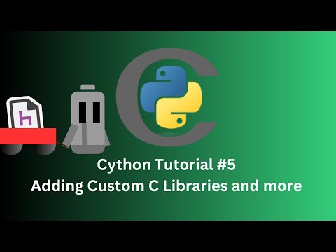 Cython tutorial #5 Adding Custom C Libraries and More Part 1