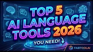 Top 5 AI Language Tools 2026