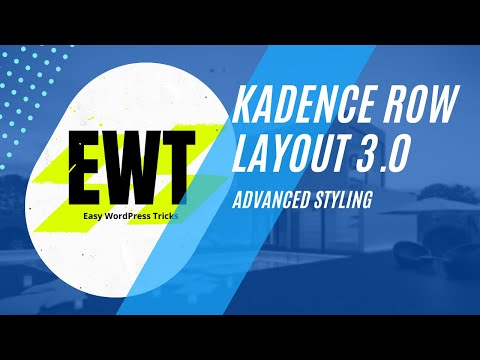 Creating Incredible Row Layouts with Kadence Blocks 3.0 - Complex layouts made easy!