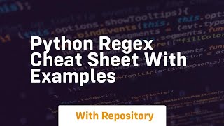 Python regex cheat sheet with examples