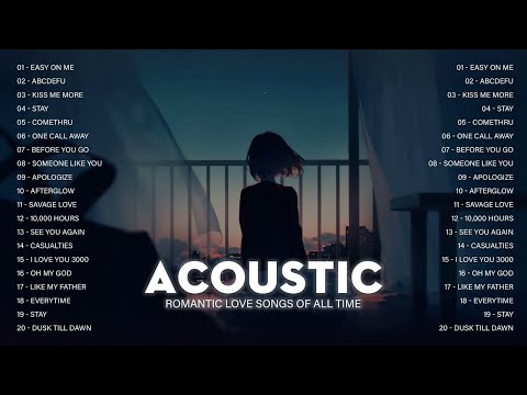 Best English Acoustic Love Songs 2025 - Greatest Hits Acoustic Cover Of Popular Songs Of All Time
