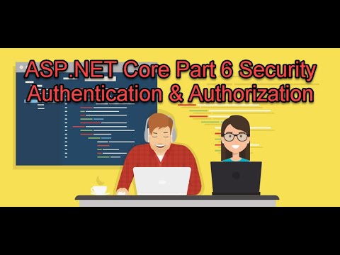 ASP.NET Part 6 Security Authentication and Authorization