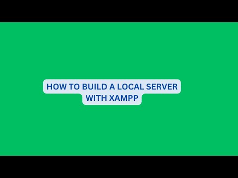 How To Build A Local Server with XAMPP For Your Web Project - LOCALHOST SERVER