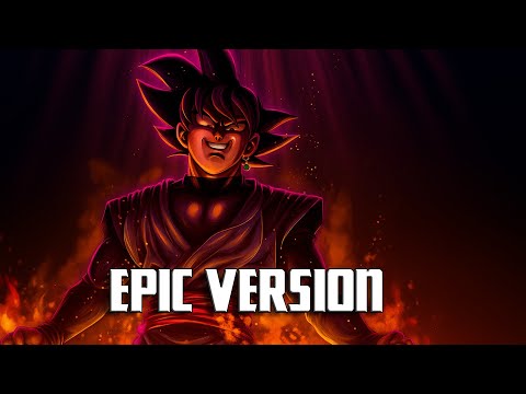 Dragon Ball Super OST -  Goku Black Epic Orchestral Theme