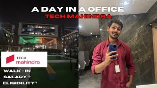 A day in a office : Tech mahindra | How to get job in Tech Mahindra 