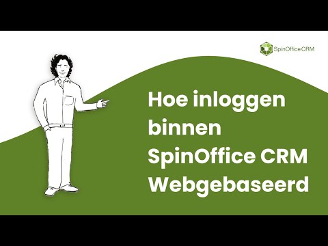 Hoe inloggen binnen SpinOffice CRM Webgebaseerd