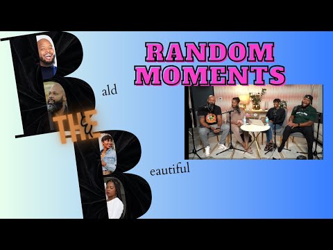 Funny moments from The Bald &The Beautiful |