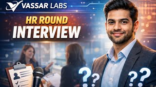 Vassar Labs Interview Experience | HR Round Explained