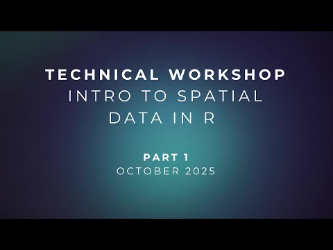 Technical Workshop: Intro To Spatial Data in R