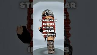 streetwear outfits for roblox #roblox #robloxavatar #robloxoutfitcodes #robloxoutfits #robloxcodes