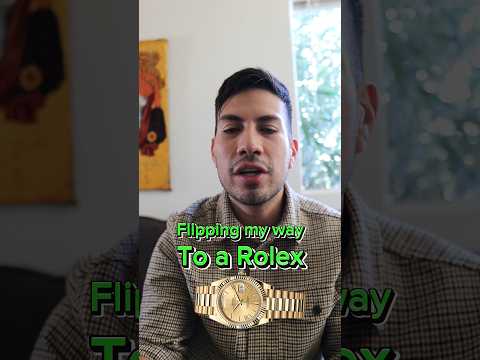 Flipping my way to a Rolex, part 3!