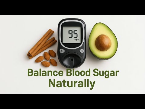 How to balance blood sugar levels naturally!