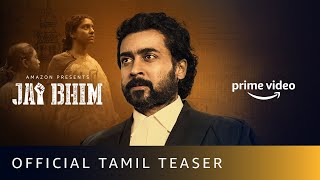 Jai Bhim Teaser (Tamil) | Suriya | New Tamil Movie 2021 | Amazon Prime Video