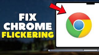 Fix Screen Flickering In Chrome While Watching YouTube & Browsing (2025)