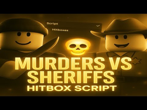 Murderers VS Sheriffs Script | FREE | WORKING 2025 | HITBOX EXTENDER |