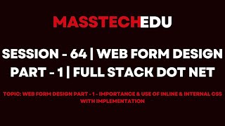 Session - 64 | Web Form Design Part - 1 | Full Stack Dot Net
