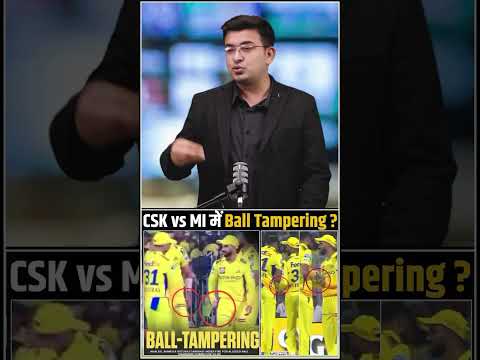 CSK vs MI me  Ball tempering? #cskvsmi #csk #msdhoni #dhoni #mumbaiindians