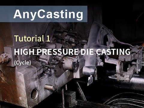 How to use AnyCasting v6.9 - Tutorial 1 HPDC (CYCLE)