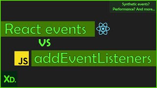 How react events are different from Js addEventListeners  | Interview question