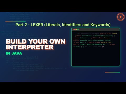 Build Your Own Interpreter in Java | Literals | Identifiers | Keywords |
