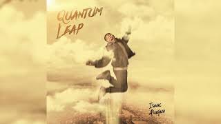 Isaac Asuquo - Quantum Leap (Official Audio)