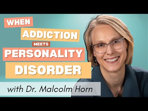 When Addiction Meets Personality Disorder | Substance Use Disorder Care