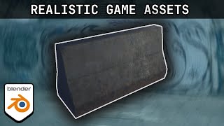 How to make realistic game assets in blender.