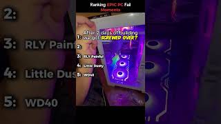 RANKING EPIC PC FAILS