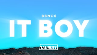 bbno$ – it boy (Lyrics)
