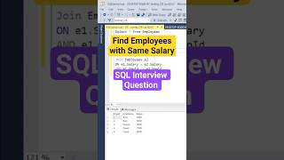 Find Employees with Same Salary | SQL Query Explained #sqlinterview #sql