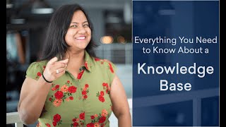 Everything You Need to Know About a Knowledge Base